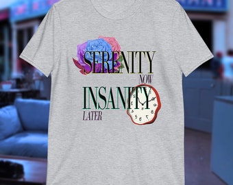 Seinfeld - Serenity Now Insanity Later