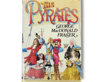 The Pyrates Hardcover Historical Fiction Novel Book by George Fraser 1984