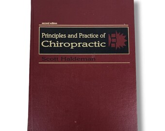 Principles and Practices of Chiropractic Techniques Book Scott Haldeman 1993