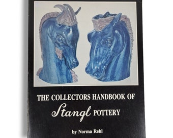 The Collectors Handbook of Stangl Pottery Paperback Reference Book Norma Rehl