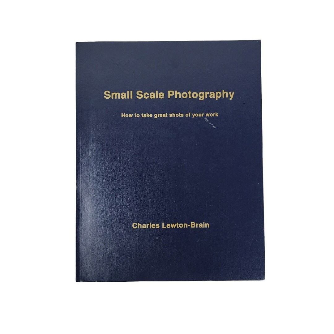 Small Format Photgraph Example Small Scale Photography : How to Take Great Shots of Your Work Book ...