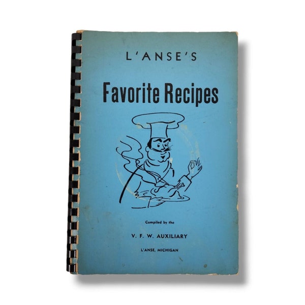 L'anse Michigan Cookbook VFW Auxiliary Veterans of Foreign Wars Vintage Recipes