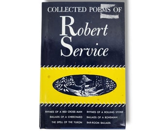 Collected Poems of Robert Service Hardcover Poetry Book Canada United States