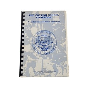The Cotting School Cookbook Lexington Massachusetts Vintage Recipes Baking