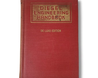 Diesel Engineering Handbook Deluxe Edition 1936 Hardcover Engine Reference Book