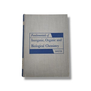 Fundamentals of Inorganic Organic and Biological Chemistry Book Joseph Routh