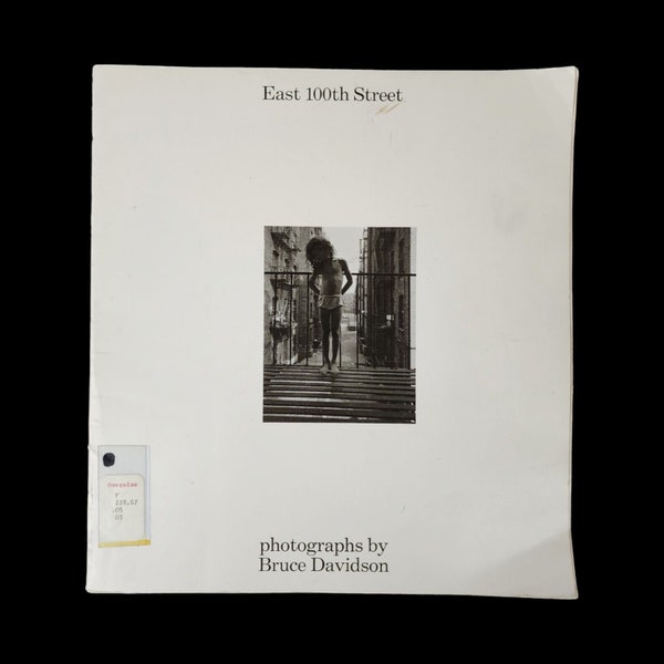 East 100th Street Black & White Photographs by Bruce Davidson Photography Book