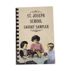 St. Joseph School Cookbook Sturgeon Bay Wisconsin Door County Recipes  VTG 1998