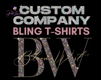 Company Shirts, Custom Logo Shirts, Bling Company Shirt, Small Business Gift, Glitter Logo Shirt,  Custom Bling Text Shirt, Brand  Shirts