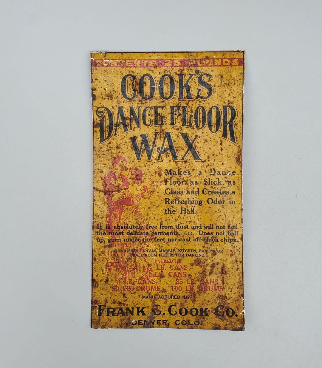 Antique Cooks Dance Floor Wax Metal Sign Frank C. Cook Company Denver