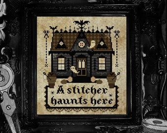 A Stitcher Haunts Here ~ Gothic Cross Stitch Pattern - Halloween, Haunted House, Home, Gothic Decor, Halloween, Spooky, Crafter, Coffins