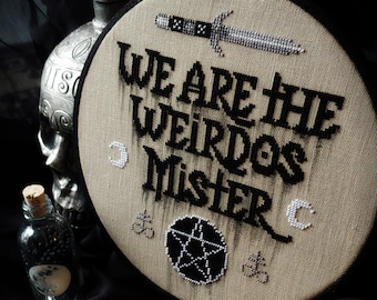 We Are The Weirdos Mister ~ Gothic Cross Stitch Pattern ~ Wiccan, Witch, Occult, Modern, The Craft, Movie, Halloween ~ TWO versions