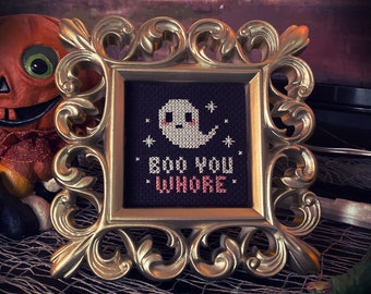 Boo You Wh*re Ghost - Cross Stitch Pattern - Gothic, Modern, Embroidery, Easy, Halloween, Spooky, Creepy Cute, Mini Pattern