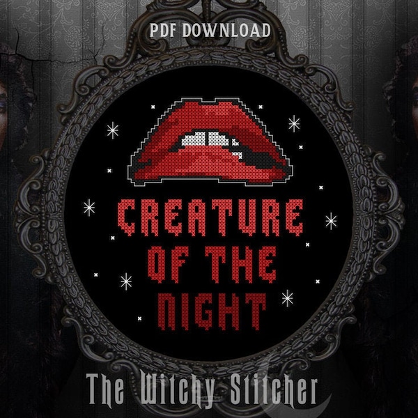 Rocky Horror Bilder zeigen - Kreuzstichmuster - Geschöpf der Nacht - Modern, Lustig, Makaber, Gothic, Subversiv, Filmzitat