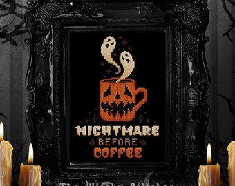 Nightmare Before Coffee - Cross Stitch Pattern - Coffee, Pumpkin Mug, Ghost Spirits, Gothic, Halloween, Spooky, Coffee Bar Art