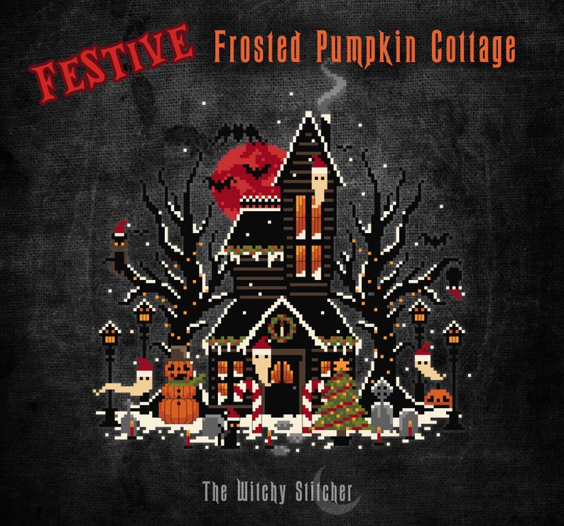 FESTIVE Frosted Pumpkin Cottage - Cross Stitch Pattern - Creepy, Forest, Christmas, Yule, Gothic, Xmas, Spooky, Witch Cabin, Snow, Winter