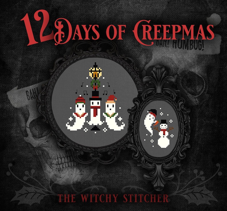 Puede incluir: Un patr&oacute;n de punto de cruz con tres fantasmas cantando villancicos alrededor de un &aacute;rbol de Navidad con el texto "12 Days of Creepmas Bah! Humbug!" y "The Witchy Stitcher".