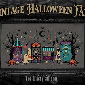May include: A cross-stitch pattern featuring a vintage Halloween fair with a spooky carnival, ghosts, a skeleton, and a pumpkin. The text "Vintage Halloween Fair" is at the top of the image and "The Witchy Stitcher" is at the bottom.