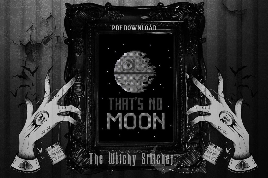 That s No Moon Star Wars Cross Stitch Pattern Death Star Darth Vader 