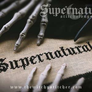 Supernatural Stitchalong (SAL) Kreuzstichmuster - Geheimnis, Gothic, Hexe, Werwolf, Horror, Vampir, Viktorianisch