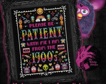 Please be patient with me, I am from the 1900's - Cross Stitch Pattern - Retro, 90's, Vintage, Rainbow, Weird, Nostalgia
