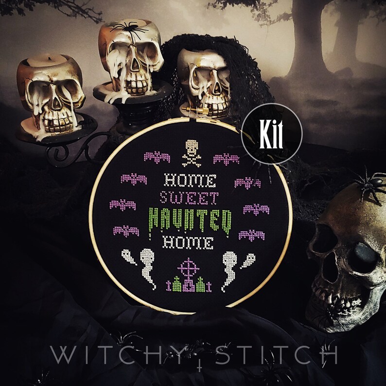 Embroidery Kit Gothic Funny Modern Full Cute KIT ~ Home Sweet Haunted Home ~ Cross Stitch Kit Halloween Grandma