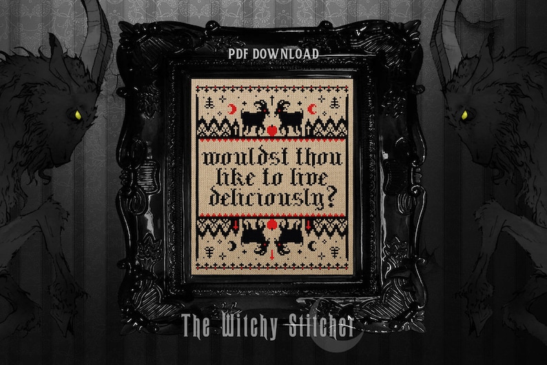May include: Cross-stitch pattern framed in black. The design features black goats, red accents, and the text "Wouldst thou like to live deliciously?" The frame is ornate, and the words "PDF DOWNLOAD" are at the top.