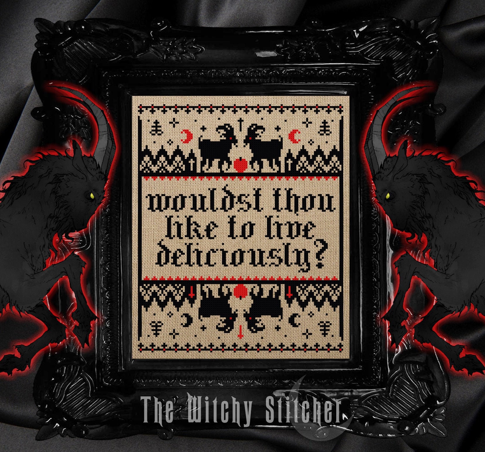 Wouldst Thou Like To Live Deliciously? - Occult Cross Stitch Sampler Pattern ~ Gothic, Satanic, Black Phillip, The VVitch, Witch