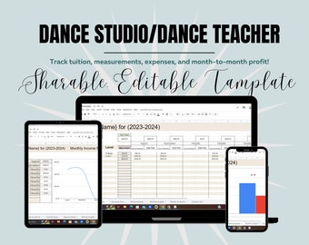 May include: A digital template for dance studios and teachers. The template is designed to track tuition, measurements, expenses, and monthly profit. The image shows a laptop, tablet, and phone displaying the template. The text on the image reads "Dance Studio/Dance Teacher" and "Sharable. Editable Template".