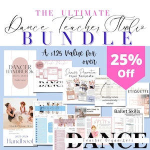以下が含まれることがあります： ダンス教師向けのピンクと白のデジタルダウンロードバンドル。バンドルには、ダンサーハンドブック、プレバレエスキルチェックリスト、創造的な動き、ポアントウェルカム、バックステージエチケット、ダンサープロモーションフライヤーテンプレートが含まれています。画像の上部には「The Ultimate Dance Teacher Studio Bundle」というテキストがあります。画像の中央には「A $125 Value for over 25% Off」というテキストがあります。