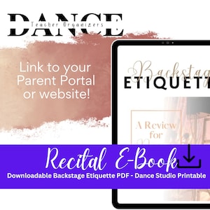 Pode incluir: Um tablet digital roxo e branco exibindo um e-book imprimível de etiqueta de bastidores para estúdios de dança. O texto "Backstage Etiquette" está em preto e branco na tela do tablet. O texto "Recital E-Book" está em branco sobre um fundo roxo com um ícone de seta de download.