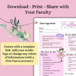 May include: A pink and white ballet evaluation form with text that reads "Download - Print - Share with Your Faculty". The form includes sections for dancer information, skills, and notes. A template link is included.