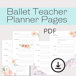 Ballet Teacher Planning Pages, Dance Instructor, Dance Teacher, Studio Owner, Downloadable Ballet School, Choreography Planner, PDF