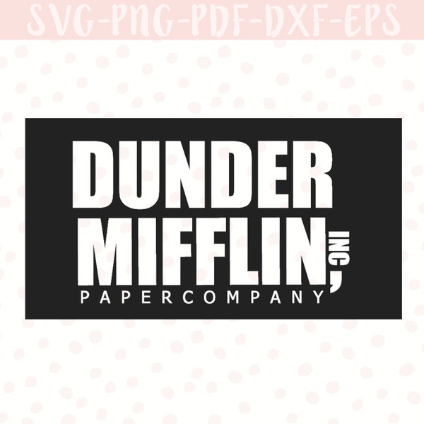 The Office Dunder Mifflin Inc Paper Company- svg dxf eps png for Cricut and Silhouette cutting machine- the office gifts the office svg logo