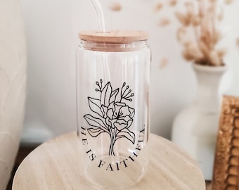 He Is Faithful Floral Tumbler, Glass Can Cup, Scripture, Bible, Bouquet, Coffee, Travel Cup, Bamboo Lid & Glass Straw, Gift