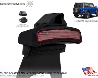 Ford Bronco Third Brake Light Mount for Wolfbox Camera Systems (2021-2026 Bronco)