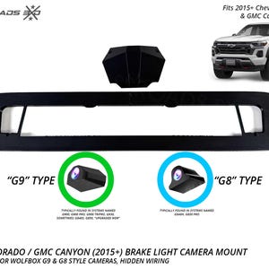 Könnte beinhalten: Eine schwarze Bremslicht-Kamerahalterung für Chevy Colorado und GMC Canyon Trucks ab 2015. Das Set enthält eine rechteckige Halterung, eine kleine Abdeckung und visuelle Anleitungen für G9- und G8-Kameras mit Text und Fahrzeugbild.