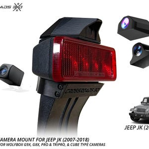 Jeep JK Wrangler Third Brake Light Camera Mount for Wolfbox G8, WDR, G9, & Cube Type cameras