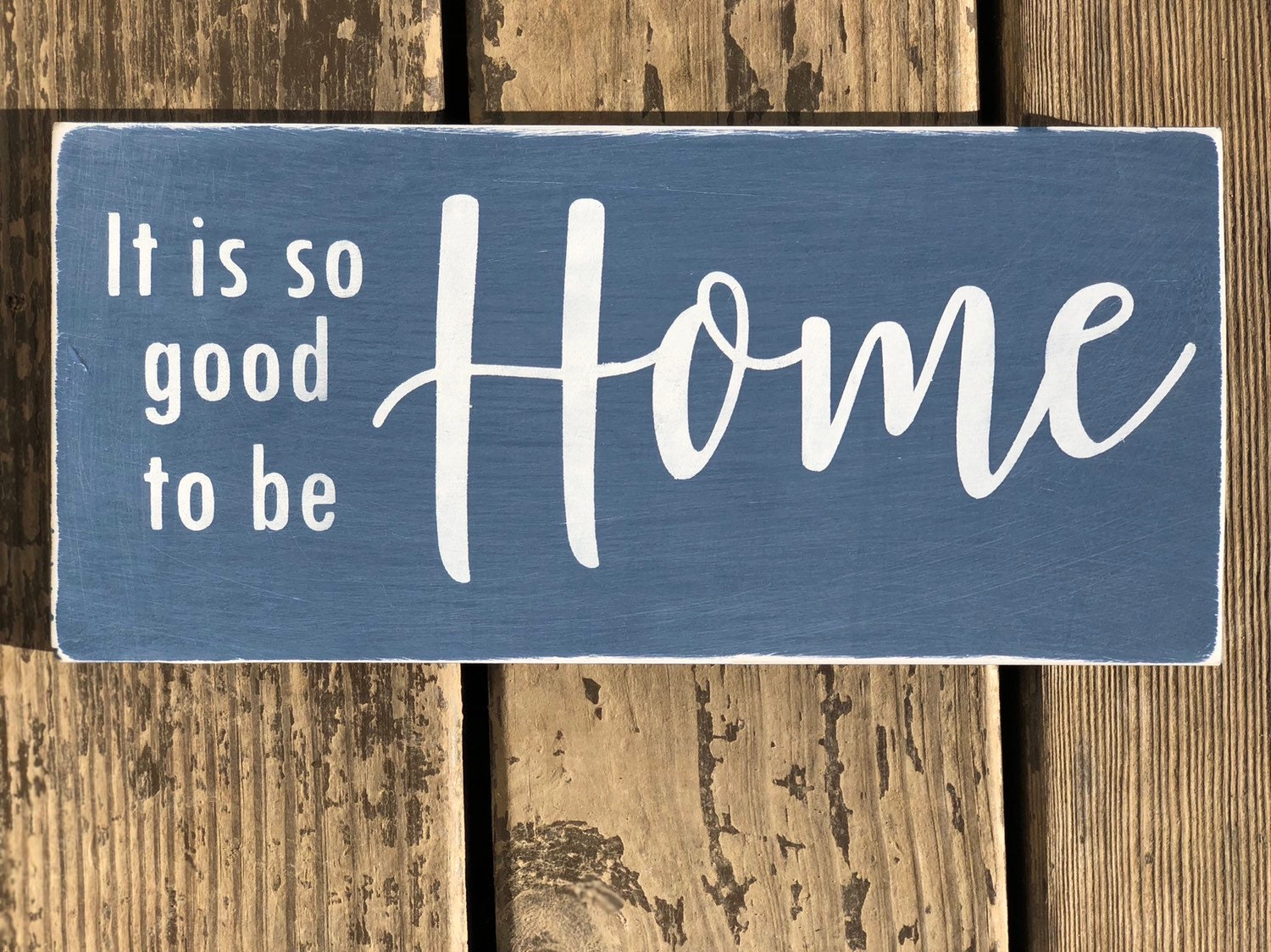 It is so good to be home cute entryway sign welcome home sign