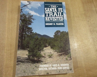 The Santa Fe Trail Revisited by Gregory  Franzwa  1989 paperback in good pre owned condition  (w9)