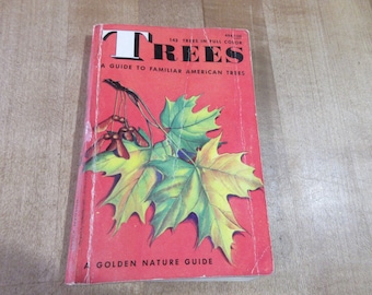 Golden Nature Guide Trees Familiar American Trees. 1956 paperback average pre owned condition