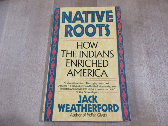 華麗 How Roots Native The America Enriched Indians その他 Williamsav Com 華麗 How Roots Native The America Enriched Indians その他 Williamsav Com