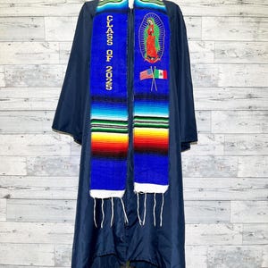 Class of 2025 Sarape graduation sash school stole wraps Mexican Stole Royal Blue Virgen de Guadalupe