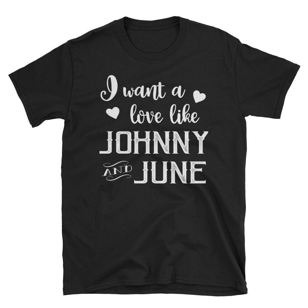 Love Like Johnny and June Tee Shirt | Etsy