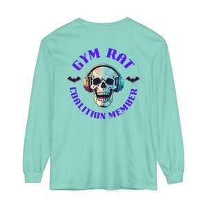 Unisex Long Sleeve Shirt &quot;Gym Rat Coalition Member&quot;