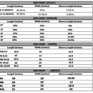 May include: Size chart for infant, toddler, youth, and adult clothing. The chart shows the length, width, and sleeve length in inches for each size.