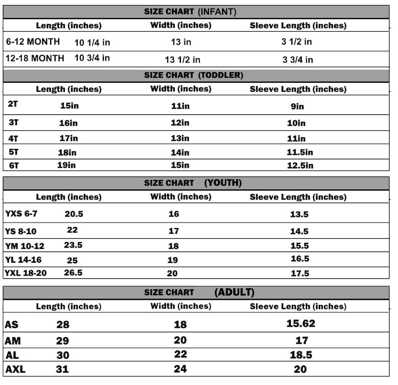 May include: Size chart for infant, toddler, youth, and adult clothing. The chart shows the length, width, and sleeve length in inches for each size.