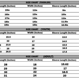 May include: Size chart for toddler, youth, and adult clothing. The chart lists sizes and corresponding measurements in inches for length, width, and sleeve length.