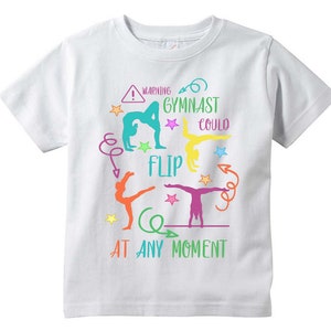 Warning Gymnast could Flip at any moment T-shirt | Cute | Gymnastics | Girl Power | Tumbling Tee | Toddler | Youth | Adult | Unisex | Party