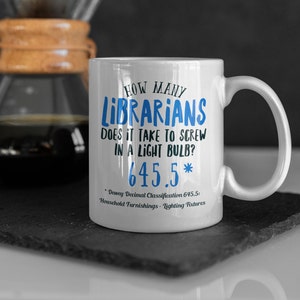 Gifts For Librarians, Librarian, Librarian Mug, Librarian Gift, Mug For Librarian, Book Lover Gift, Book Lover, Bibliophile,Mug For Readers